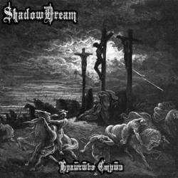 Shadowdream : Bratstvo Smrti